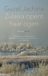 Zulajka opent haar ogen - Guzel Jachina - 9789021412276