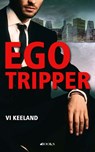 Egotripper - Vi Keeland - 9789021418711