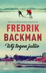 Wij tegen jullie - Fredrik Backman ; Sybesma Vertalingen - 9789021419558