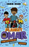 Planeet Omar: fantastische reddingsmissie - Zanib Mian - 9789021420790