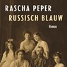Russisch blauw - Rascha Peper - 9789021420837