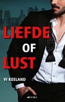 Liefde of lust - Vi Keeland - 9789021420929