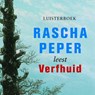 Verfhuid - Rascha Peper - 9789021421254