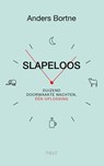 Slapeloos - Anders Bortne - 9789021422510