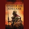 Onder de adelaar - Simon Scarrow - 9789021424033