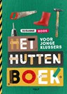 Het huttenboek voor jonge klussers - Susanne Roos - 9789021424057