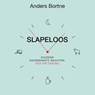 Slapeloos - Anders Bortne - 9789021428413