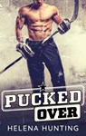 Pucked over - Helena Hunting - 9789021429656