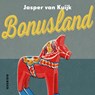 Bonusland - Jasper van Kuijk - 9789021430966