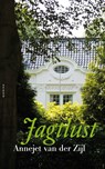 Jagtlust - ZIJL, Annejet van der - 9789021439037