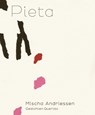 Pieta - Mischa Andriessen - 9789021440767