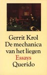 De mechanica van het liegen - Gerrit Krol - 9789021445137