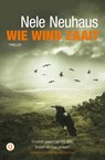 Wie wind zaait - Nele Neuhaus - 9789021450001