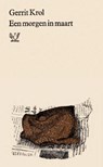 Een morgen in maart - Gerrit Krol - 9789021453361