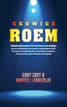 Eeuwige roem - Eddy Zoëy ; Marcel Langedijk - 9789021457697