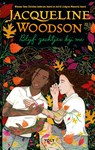 Blijf zachtjes bij me - Jacqueline Woodson - 9789021459721