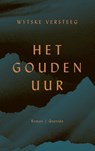 Het gouden uur - Wytske Versteeg - 9789021460680