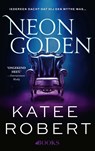 Neon goden - Katee Robert - 9789021463292