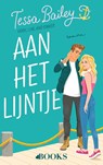 Aan het lijntje - Tessa Bailey - 9789021464060