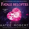 Fatale beloftes - Katee Robert - 9789021473833