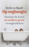 Op ooghoogte - Emilie van Opstall - 9789021475790