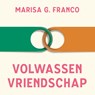 Volwassen vriendschap - Marisa Franco - 9789021476056