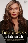 Matriarch - Tina Knowles - 9789021479149