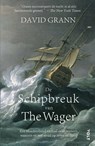 De schipbreuk van The Wager - David Grann - 9789021480480