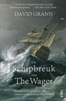 De schipbreuk van The Wager - David Grann - 9789021480497
