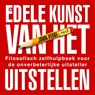 De edele kunst van het uitstellen - John Perry - 9789021480572