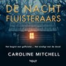 De nachtfluisteraars - Caroline Mitchell - 9789021482644