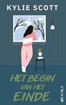 Het begin van het einde - Kylie Scott - 9789021485577