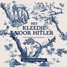 Het kleedje voor Hitler - Bas von Benda-Beckmann - 9789021488790