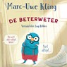 De Beterweter - Marc-Uwe Kling - 9789021490564