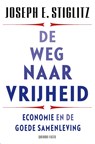 De weg naar vrijheid - Joseph E. Stiglitz - 9789021498652