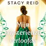 Mijn mysterieuze verloofde - Stacy Reid - 9789021499567