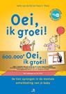 Oei, ik groei! - Frans Plooij ; Hetty van de Rijt - 9789021556215
