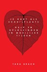Je hart als schuilplaats - Tara Brach - 9789021557397