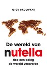 De wereld van Nutella - Gigi Padovani - 9789021560656