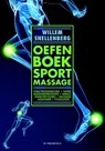 Oefenboek sportmassage - Willem Snellenberg - 9789021563176