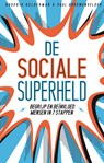 De sociale superheld - Roderik Kelderman ; Paul Vrouwenvelder - 9789021564456