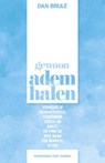 Gewoon ademhalen - Dan Brulé - 9789021566276