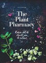 The Plant Pharmacy - Lisette Kreischer - 9789021566337