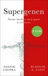 Supergenen - Deepak Chopra ; Rudolph Tanzi - 9789021568560