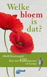 Welke bloem is dat? - Margot Spohn ; Roland Spohn - 9789021569994