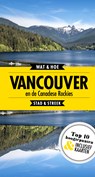 Vancouver en de Canadese rockies - Wat & Hoe Stad & Streek - 9789021570754