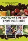 Groente- en fruitencyclopedie - Luc Dedeene ; Guy de Kinder - 9789021572123