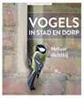 Vogels in stad en dorp - Jip Louwe Kooijmans - 9789021573618