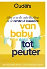 Van baby tot peuter - Ouders van Nu - 9789021574103