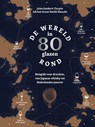 De wereld rond in 80 glazen - Adrien Grant Smith Bianchi ; Jules Gaubert-Turpin - 9789021576343
